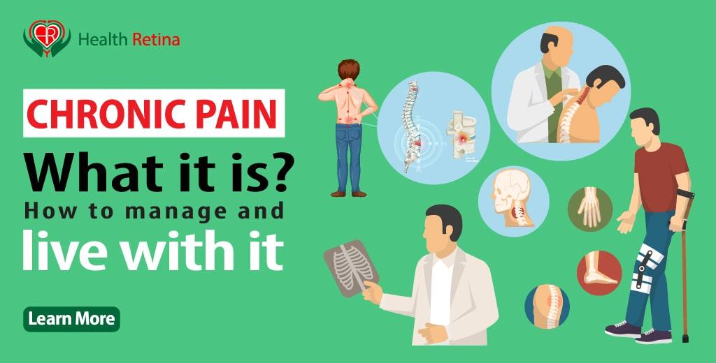 Chronic pain: what it is, how to manage and live with it | Health Retina