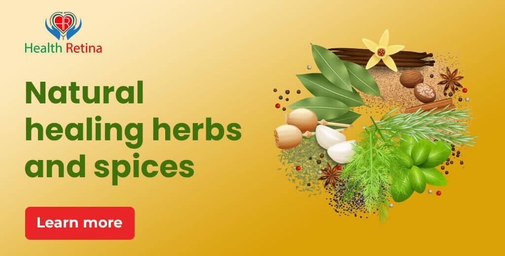 Herbs and Spices: Natural Healing Herbs and Spices.