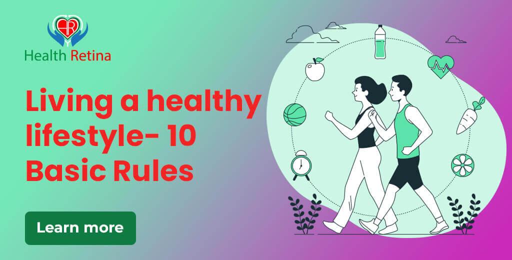 Living healthy lifestyle: 10 Basic Rules to Maintaining a Healthy Lifestyle