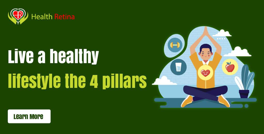 Pillars of Health: Four Pillars to Create a Healthy Lifestyle
