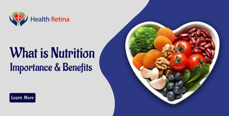 What is Nutrition, Importance & Benefits